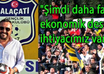 ALAÇATISPOR BAŞKANI VARHAN, ŞİMDİKİ HEDEFİMİZ 3.LİG