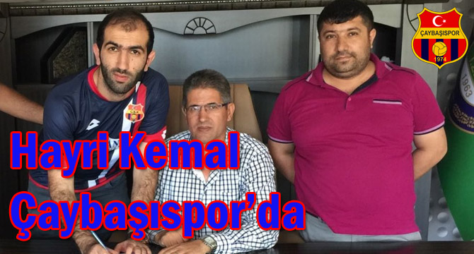 Hayri Kemal Çaybaşıspor’da