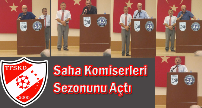 Saha Komiserleri Sezonunu Açtı