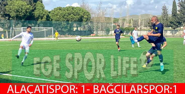 ALAÇATI 1-1 BERABERE, ÇEŞME İSE HÜKMEN GALİP