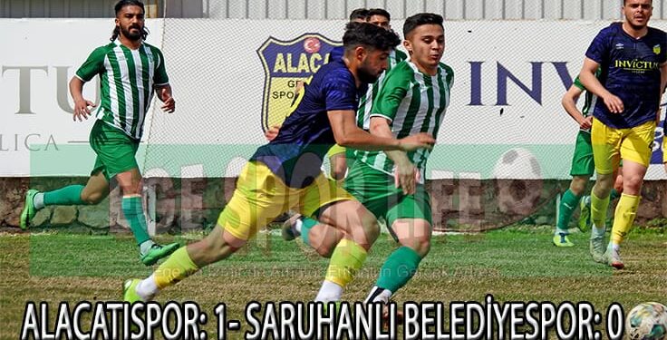 ALAÇATISPOR, SARUHANLI ENGELİNİ TEK GOLLE AŞTI