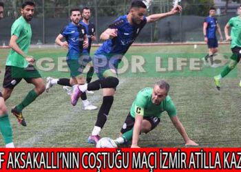 İZMİR ATİLLASPOR’DAN GOL YAĞMURU
