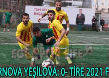 BORNOVA YEŞİLOVA, TİRE FK’YA MAĞLUP OLDU