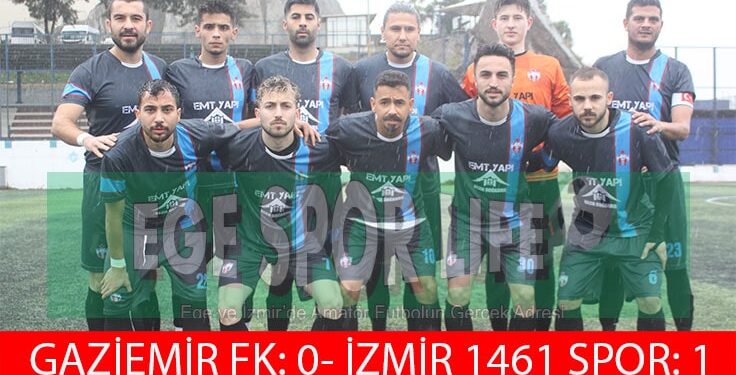 İZMİR 1461 SPOR, GAZİEMİR FK’DAN 3 PUANI TEK GOLLE ALDI