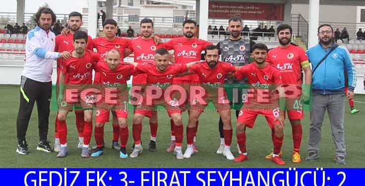 GEDİZ FK, FIRAT SEYHANGÜCÜ’DEN 3 PUANI KAPTI