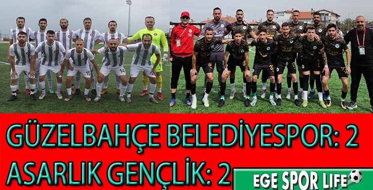 LiDER ASARLIK, GÜZELBAHÇE’DEN 1 PUANLA DÖNDÜ