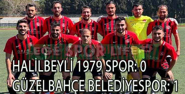 GÜZELBAHÇE BELEDİYESPOR, HALİLBEYLİ’DEN 3 PUANLA DÖNDÜ
