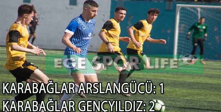 ZORLU MAÇI KARABAĞLAR GENÇYILDIZ KAZANDI