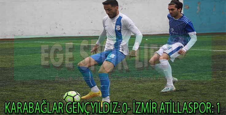 KARABAĞLAR GENÇYILDIZ, İZMİR ATİLLA’YA TEK GOLLE MAĞLUP OLDU
