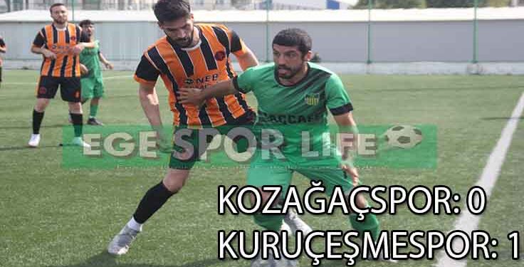 KURUÇEŞME, KOZAĞAÇ’I TEK GOLLE GEÇTİ