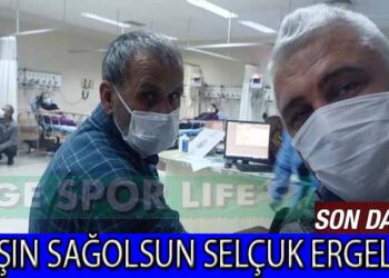SELÇUK ERGELDİ’NİN ACI GÜNÜ