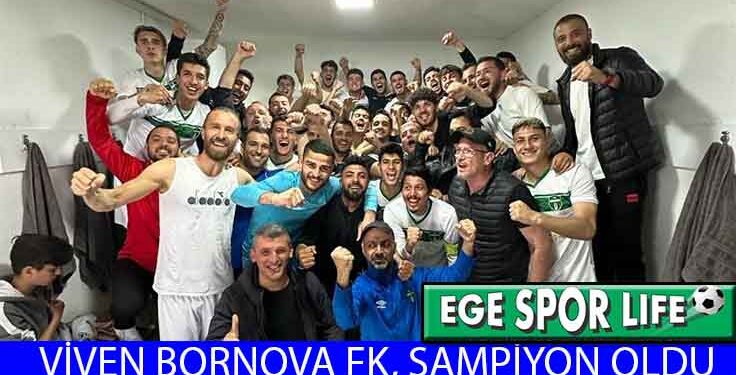 VİVEN BORNOVA FK, ŞAMPİYON OLDU