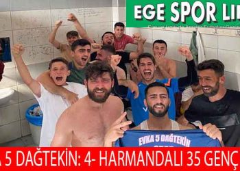EVKA 5 DAĞTEKİN ZORLANDIĞI MAÇI 90’DA KAZANDI