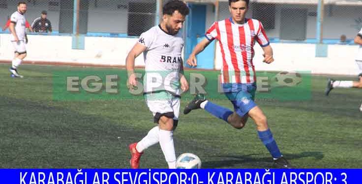 KARABAĞLARSPOR, SEVGİSPOR’DAN İSTEDİĞİNİ ALDI