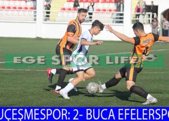 BUCA EFELER, KURUÇEŞME’Yİ 1 FARKLA YENDİ
