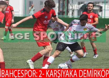 KARŞIYAKA DEMİRKÖPRÜ, ZİRVE YARIŞINI SÜRDÜRDÜ