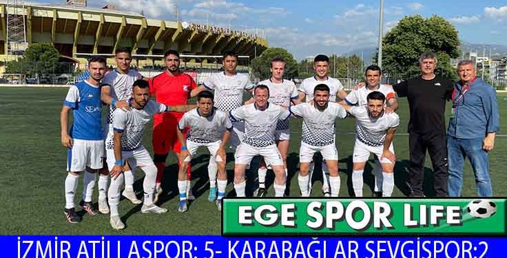 İZMİR ATİLLASPOR, YAKUP AKSAKALLI İLE COŞTU