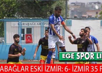 KARABAĞLAR ESKİ İZMİR, ZİRVEYİ BIRAKMIYOR