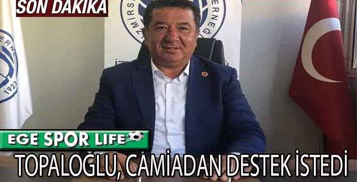 İZMİRSPOR’DA NEDİM TOPALOĞLU YENİDEN ADAY OLDUĞUNU AÇIKLADI