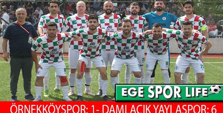 LİDER DAMLACIK YAYLA, ÖRNEKKÖY’E ACIMADI