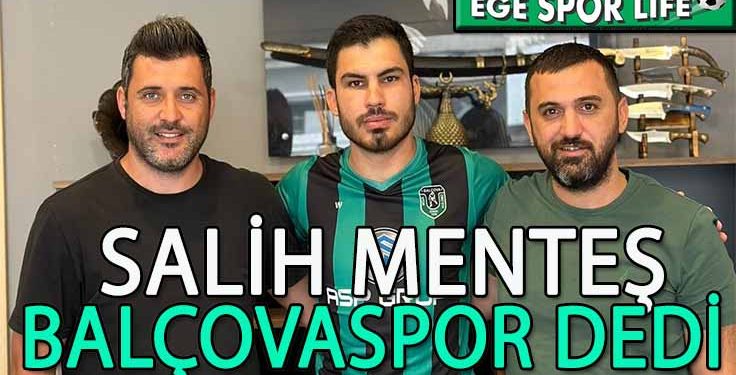 BALÇOVASPOR’DA SALİH’TE TAMAM
