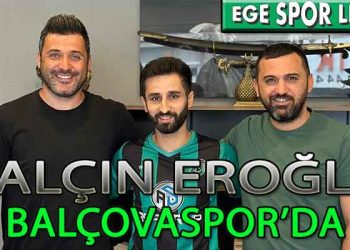 BALÇOVASPOR’DAN BİR FLAŞ TRANSFER DAHA