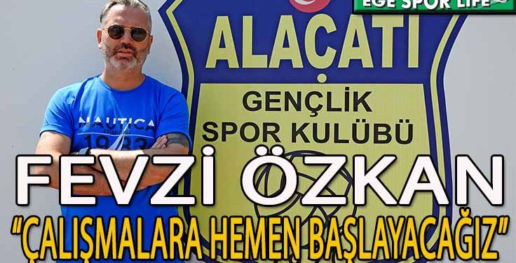 ALAÇATISPOR’DA YENİ BAŞKAN FEVZİ ÖZKAN OLDU
