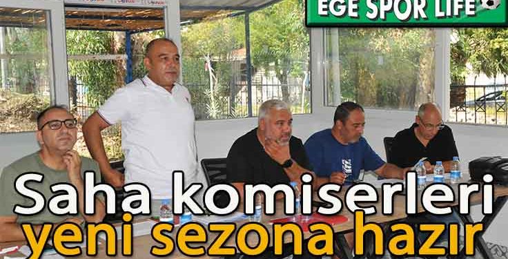 İZMİR SAHA KOMİSERLERİ DERNEĞİ, EĞİTİMİNİ YAPTI