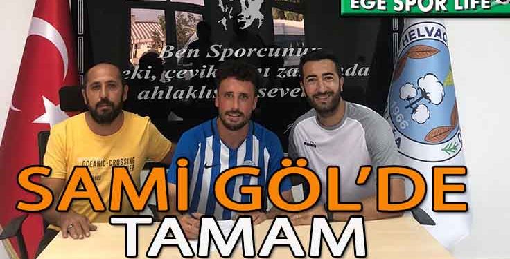 ALİAĞA HELVACI, SAMİ’Yİ BIRAKMADI