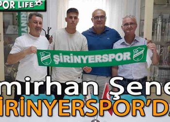 ŞİRİNYERSPOR’DA EMİRHAN İMZAYI ATTI