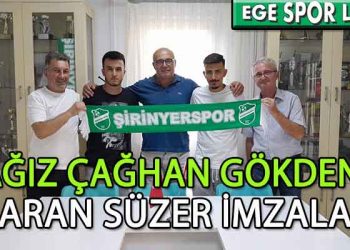ŞİRİNYERSPOR’DA YAĞIZ VE BARAN İMZAYI ATTILAR