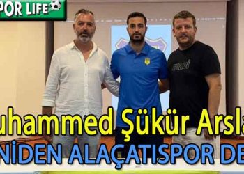 ALAÇATISPOR’DA ŞÜKRÜ İMZAYI ATTI