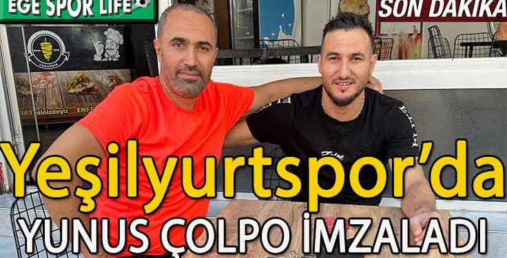 VE YUNUS ÇOLPO, YEŞİLYURTSPOR’DA