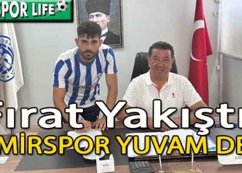 İZMİRSPOR, FIRAT’I YUVADA TUTTU