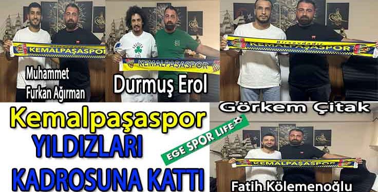 KEMALPAŞASPOR’DA 4 İMZA BİRDEN ATILDI