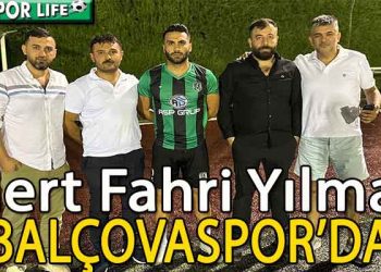 MERT FAHRİ YILMAZ’IN YENİ TAKIMI BELLİ OLDU