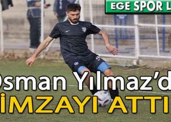 TİRE BELEDİYESPOR, OSMAN’I RENKLERİNE BAĞLADI