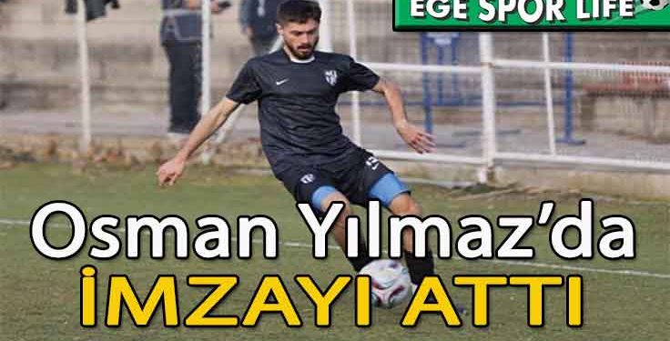 TİRE BELEDİYESPOR, OSMAN’I RENKLERİNE BAĞLADI