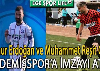 ÖDEMİŞSPOR ERDOĞAN VE ÇELİK’İ RENKLERİNE BAĞLADI