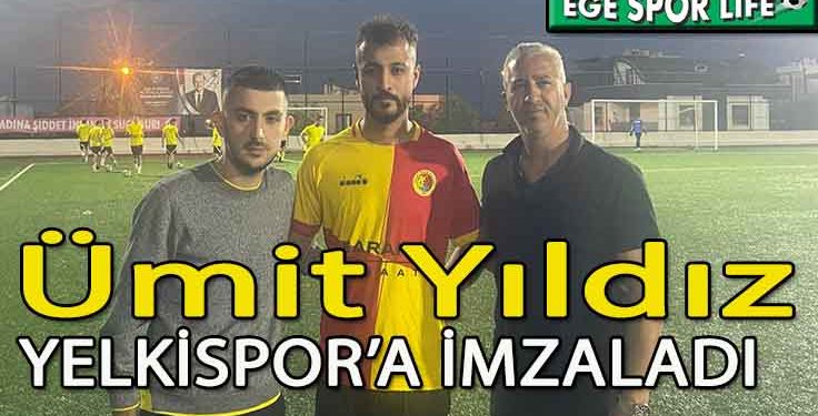  YELKİSPOR, SAVUNMAYI ÜMİT İLE GÜÇLENDİRDİ