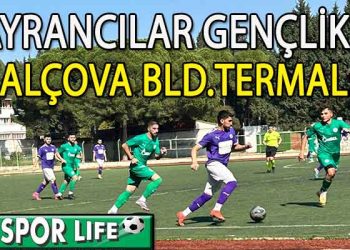 BALÇOVA BLD.TERMAL, AYRANCILAR’DAN İSTEDİĞİNİ ALDI