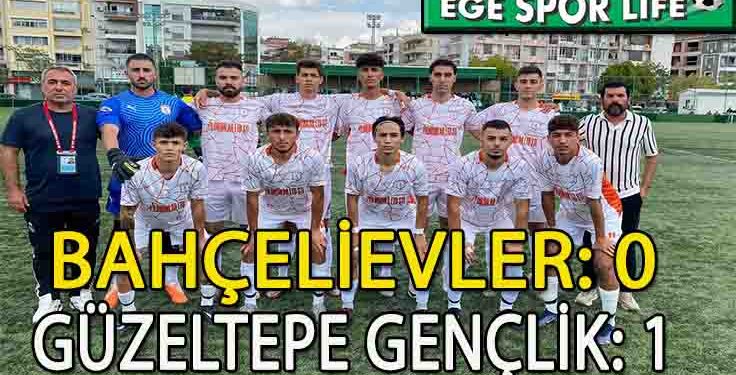 GÜZELTEPE GENÇLİK, BAHÇELİEVLERİ TEK GOLLE MAĞLUP ETTİ