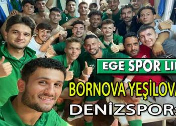BORNOVA YEŞİLOVA, DENİZSPOR’DAN 3 PUANI ALMAYI BAŞARDI