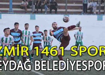 İZMİR 1461, BEYDAĞ İLE YENİŞEMEDİ