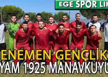 ARYAM 1925 MANAVKUYU, MENEMEN’DE 1 PUANA RAZI OLDU