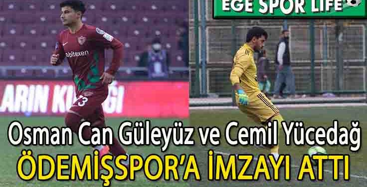 ÖDEMİŞSPOR’DAN 2 İMZA
