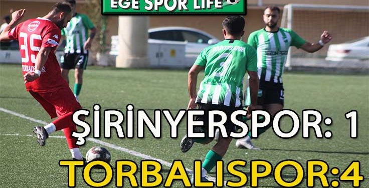 TORBALISPOR, ŞİRİNYER DEPLASMANINDA LİDERLİĞİNİ KORUDU