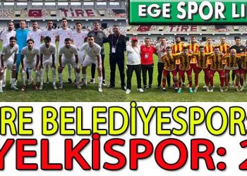 YELKİSPOR, TİRE’DEN 1 PUANLA DÖNDÜ
