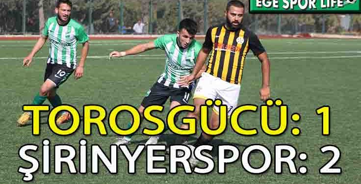ŞİRİNYERSPOR, TOROSGÜCÜ ENGELİNİ 2 GOLLE AŞTI