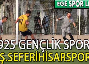 S.Ş.SEFERİHİSAR, ZORLANDIĞI MAÇI KAZANMASINI BİLDİ